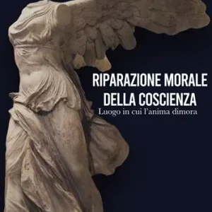 Riparazione morale della coscienza. Luogo in cui l‘anima dimora Miglior Prezzo