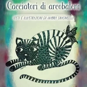 Compra Oggi Stesso Cacciatori di arcobaleni