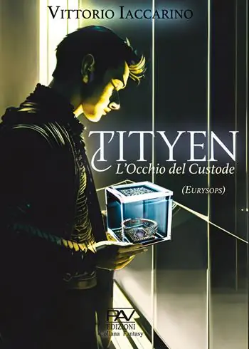Economico Tityen. L‘occhio del custode. Eurysops