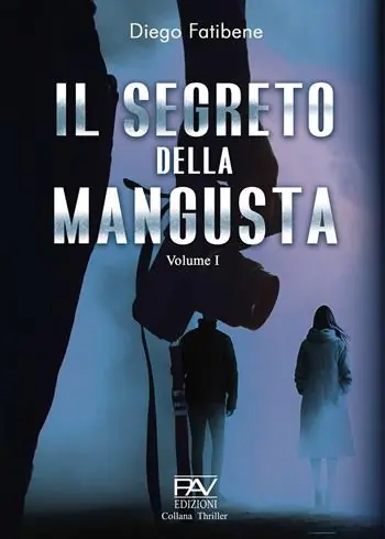 Il segreto della mangusta. Vol. 1 Scelto Dai Clienti