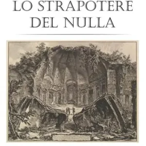 Lo strapotere del nulla Compra Online