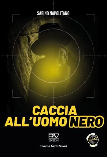 Caccia all‘uomo nero Nuova Collezione