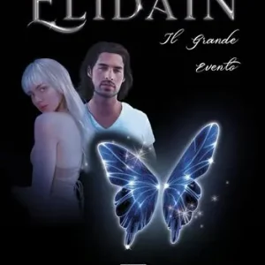 Scelto Dai Clienti Il grande evento. Elidain. Vol. 1