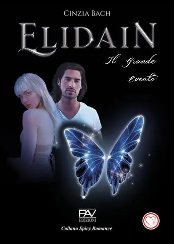 Scelto Dai Clienti Il grande evento. Elidain. Vol. 1