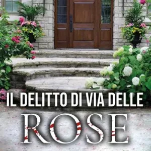 Il delitto di via delle Rose Sconto