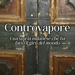 Must-Have Controvapore. Una storia milanese che ha fatto il giro del mondo