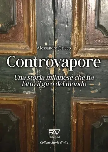 Must-Have Controvapore. Una storia milanese che ha fatto il giro del mondo