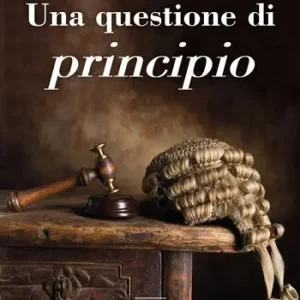Prezzo Scontato Una questione di principio. Ediz. deluxe