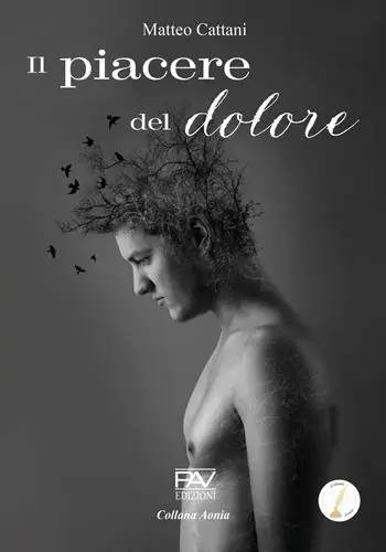 Novità Il piacere del dolore
