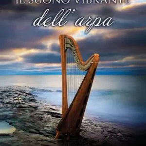 Promo Stagionale Il suono vibrante dell‘arpa