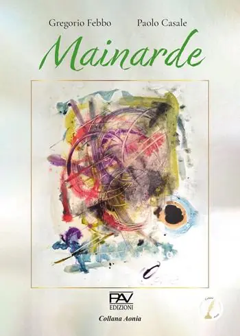 Mainarde. Ediz. illustrata Spedito Oggi