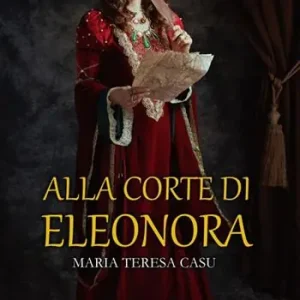 Alla corte di Eleonora Ultimissimo Modello