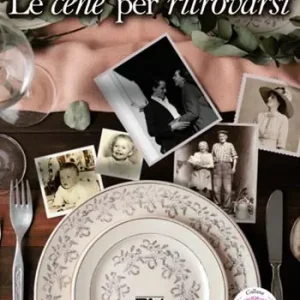 Le cene per ritrovarsi Promozione Esclusiva