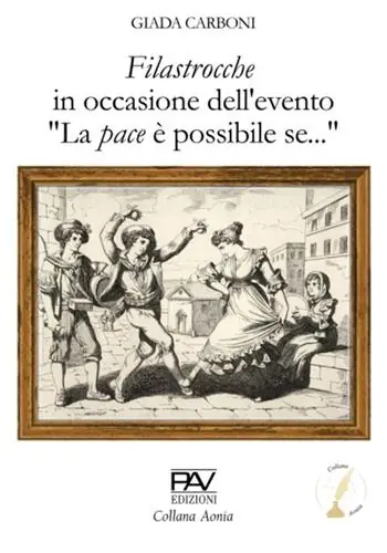 Filastrocche. In occasione dell‘evento «La pace è possibile se...» Ultima Occasione