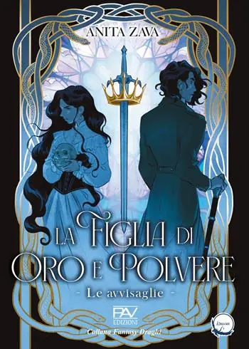 Nuova Collezione La figlia di oro e polvere. Le avvisaglie. Vol. 1