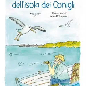 Pagamento Sicuro Il guardiano dell’isola dei conigli. Ediz. a colori