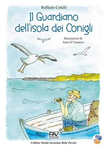 Pagamento Sicuro Il guardiano dell’isola dei conigli. Ediz. a colori