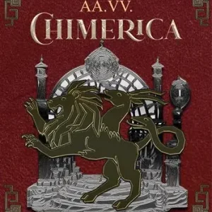 Offerta Del Giorno Chimerica. Antologia di racconti fantasy
