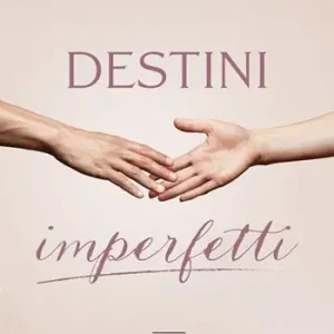 Destini imperfetti Prezzo Ridotto