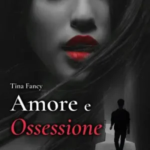 Amore e ossessione Promozione Esclusiva