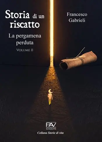 Storia di un riscatto La pergamena perduta. Vol. 2 Promozione Esclusiva