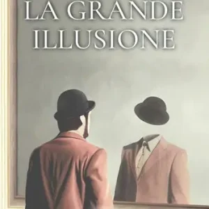 Must-Have La grande illusione