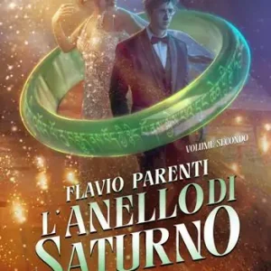 L‘anello di Saturno. Vol. 2 Offerta Limitata