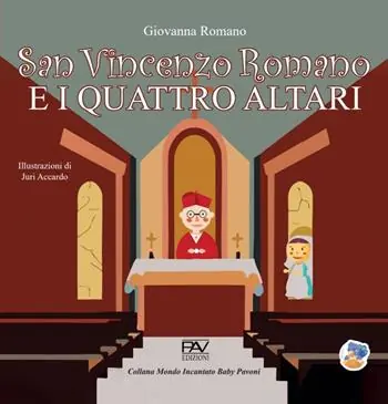 San Vincenzo Romano e i quattro altari. Ediz. a colori Offerta Speciale