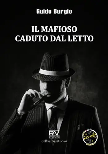 Offerta Limitata Il mafioso caduto dal letto
