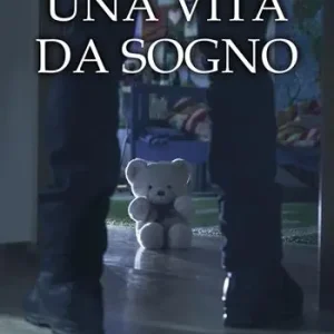 Una vita da sogno Nuovo Arrivo