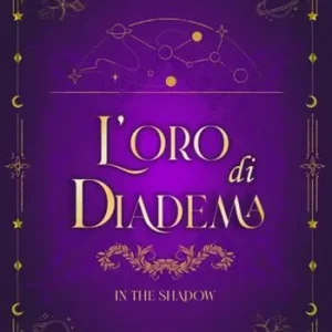 L‘oro di Diadema. In the Shadow Nuova Collezione