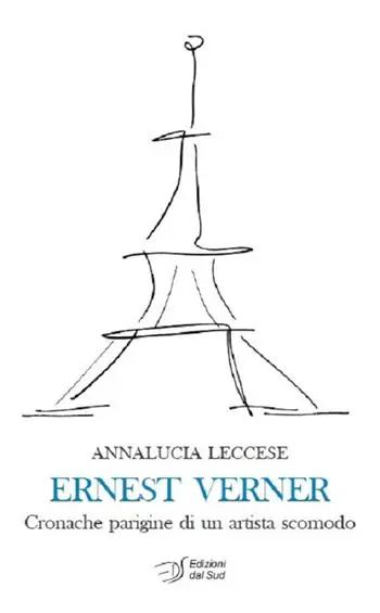 Compra Oggi Stesso Ernest Verner. Cronache parigine di un artista scomodo