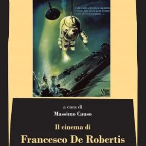 Bestseller Il cinema di Francesco De Robertis