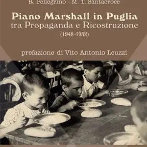 Offerta Piano Marshall in Puglia. Tra propaganda e ricostruzione (1948-1952)