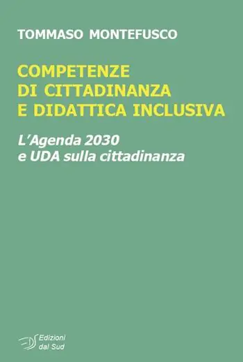 Spedizione Espresso Competenze di cittadinanza e didattica inclusiva. L‘Agenda 2030 e UDA sulla cittadinanza