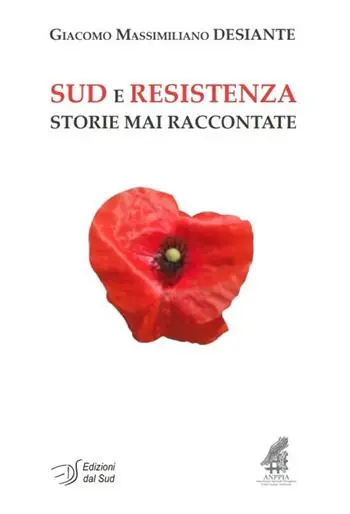 Spedito Oggi Sud e Resistenza. Storie mai raccontate