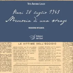 Memoria di una strage. Bari 28 luglio 1943 Scelto Dai Clienti
