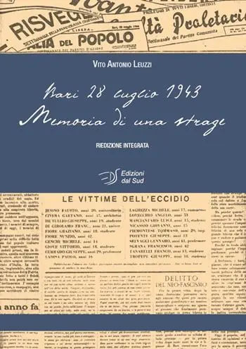 Memoria di una strage. Bari 28 luglio 1943 Scelto Dai Clienti