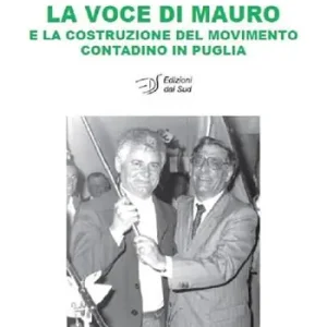 La voce di Mauro e la costruzione del movimento contadino in Puglia Occasione