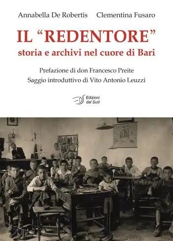 Il «Redentore». Storia e archivi nel cuore di Bari Super Prezzo