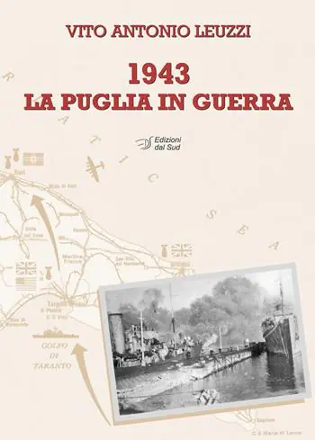 1943. La Puglia in guerra Offerta Del Giorno