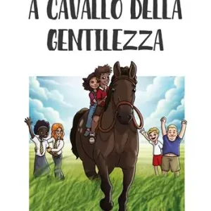 Promo Stagionale A cavallo della gentilezza