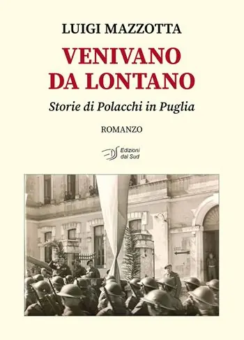 Venivano da lontano. Storie di Polacchi in Puglia Acquista Ora
