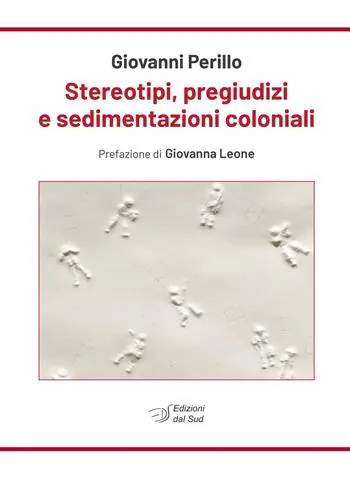 Promozione Stereotipi, pregiudizi e sedimentazioni coloniali