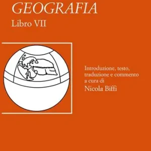 Offerta Lampo Strabone di Amasea. Geografia. Libro VII