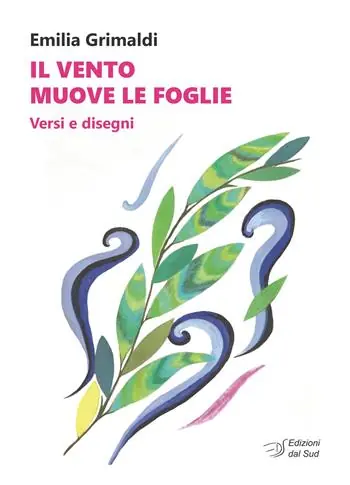 Direttamente Dal Produttore Il vento muove le foglie. Versi e disegni