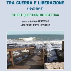 Spedito Oggi Rifugiati in Puglia tra guerra e Liberazione (1943-1947). Studi e questioni di didattica