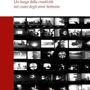 Lo spazio di Taide. Un luogo della creatività nel cuore degli anni Settanta Compra Oggi Stesso