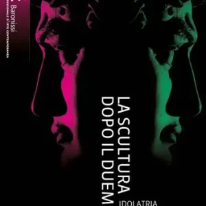 Bestseller La scultura dopo il duemila. Idolatria e iconoclastia