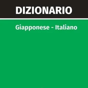 Dizionario giapponese-italiano. Ediz. bilingue Affare
